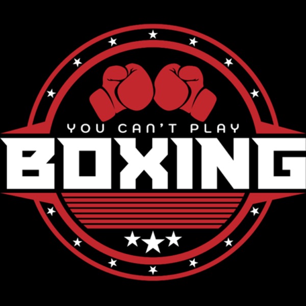 You Can’t Play Boxing