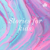 Stories for kids - Milla Patel