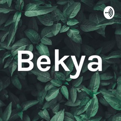 Zero episode from Bekya podcast