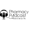 Pharmacy Podcast Network