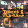 Discos y Verborragia - Discos y Verborragia