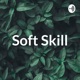 Soft Skill