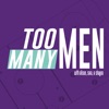 The Too Many Men Podcast artwork