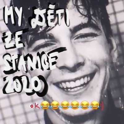 My děti ze stanice 2020 My děti ze stanice 2020