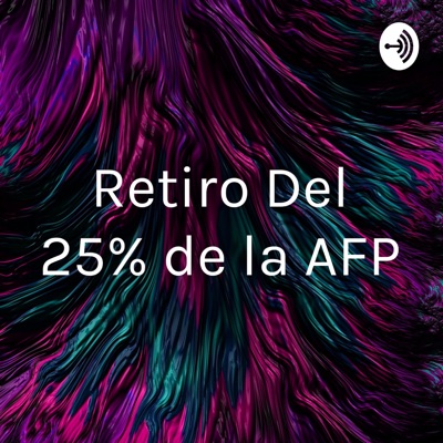 Retiro Del 25% de la AFP:Saul Arenas