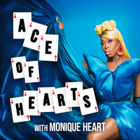 Ace of Hearts with Monique Heart podcast
