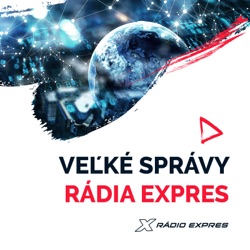 03. 05. 07:00 Veľké správy Rádia Expres