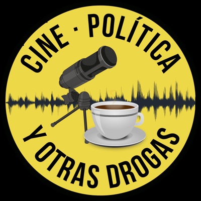 Cine, política y otras drogas