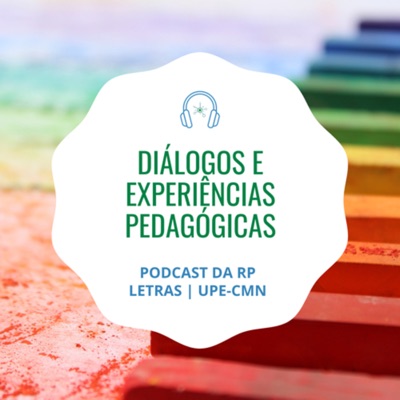 Diálogos e Experiências Pedagógicas:Residência Pedagógica | Letras | UPE-CMN