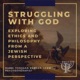 Struggling With God