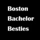 Boston Bachelor Besties