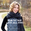 Health Trip with Jill Foos artwork
