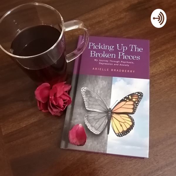 Depression, Psychosis and anxiety by the Author Of Picking Up The Broken Pieces