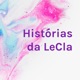 Histórias da LeCla