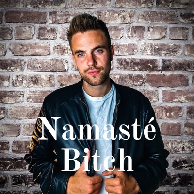 Namasté Bitch Namasté Bitch