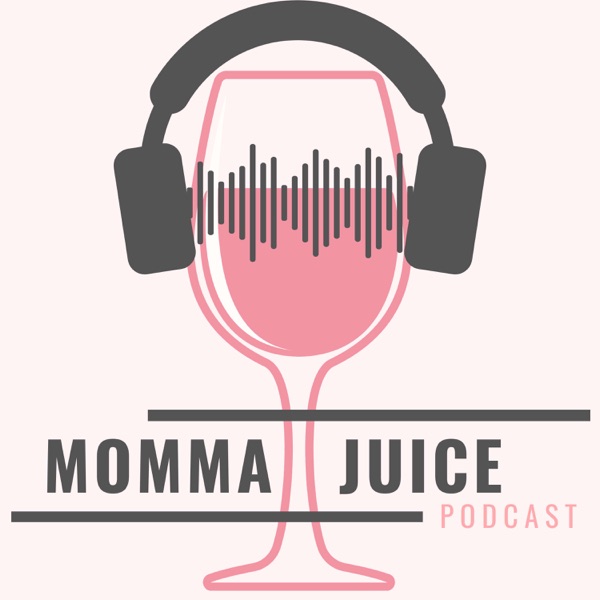 Momma Juice, Where the Bad Moms Come for the Juice Artwork