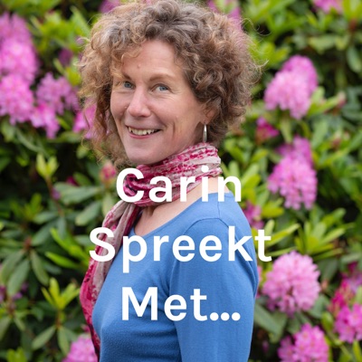 Carin Spreekt Met...