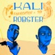 Kali, Fornication, and the Robster