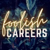 Foolish Careers artwork