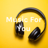 Music For You - Chase Peterson