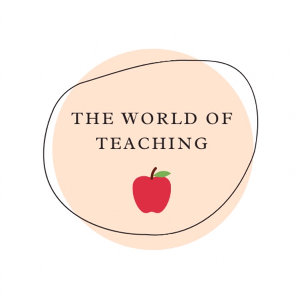 The World of Teaching