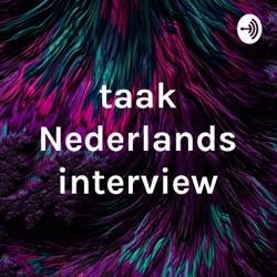 taak Nederlands interview