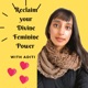 Reclaim your Divine Feminine Power with Aditi
