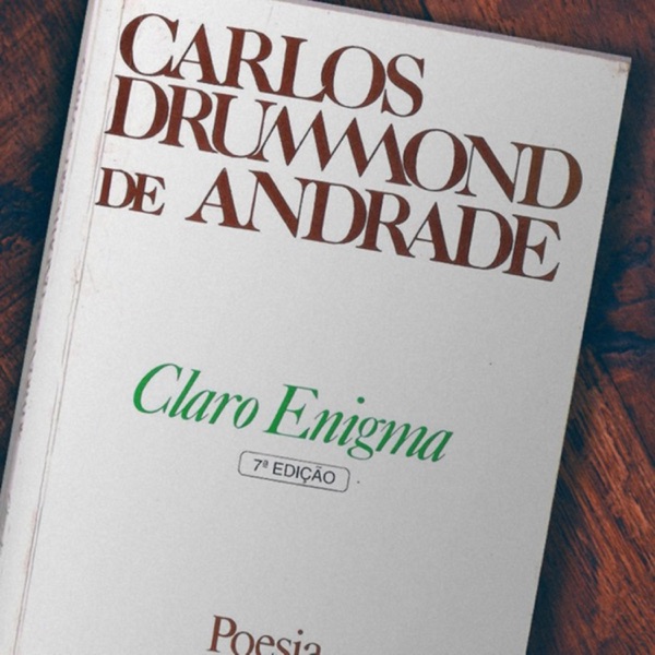 Claro Enigma - Carlos Drummond