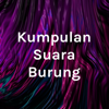 Kumpulan Suara Burung Mp3 - suaraburung