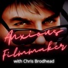Anxious Filmmaker with Chris Brodhead artwork