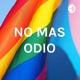 NO MAS ODIO