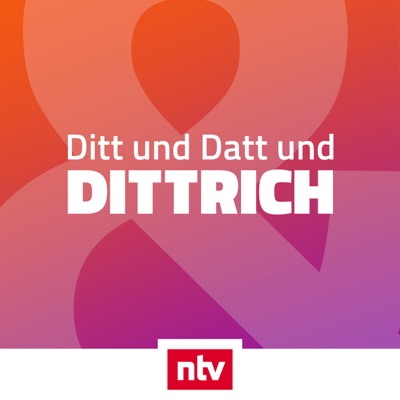 Ditt & Datt & Dittrich - der ntv Podcast rund ums TV:ntv Nachrichten / RTL+