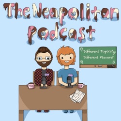 The Neapolitan Podcast 