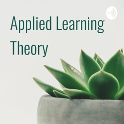 Applied Learning Theory