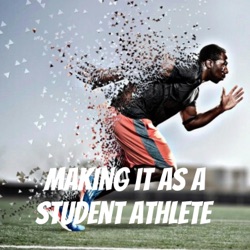 Making it as a Student Athlete 