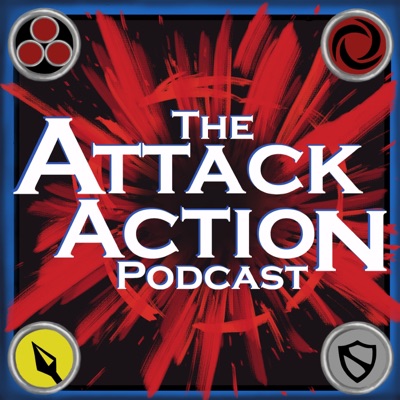 The Attack Action Podcast The Attack Action Podcast