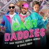 Cash Daddies With Sam Tripoli, Howie Dewey and Chris Neff artwork