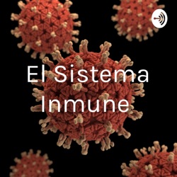 El Sistema Inmune 