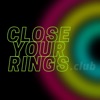 Close Your Rings artwork