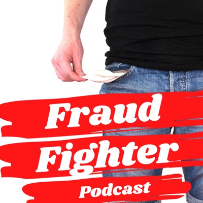 Fraud Fighter Podcast Fraud Fighter Podcast