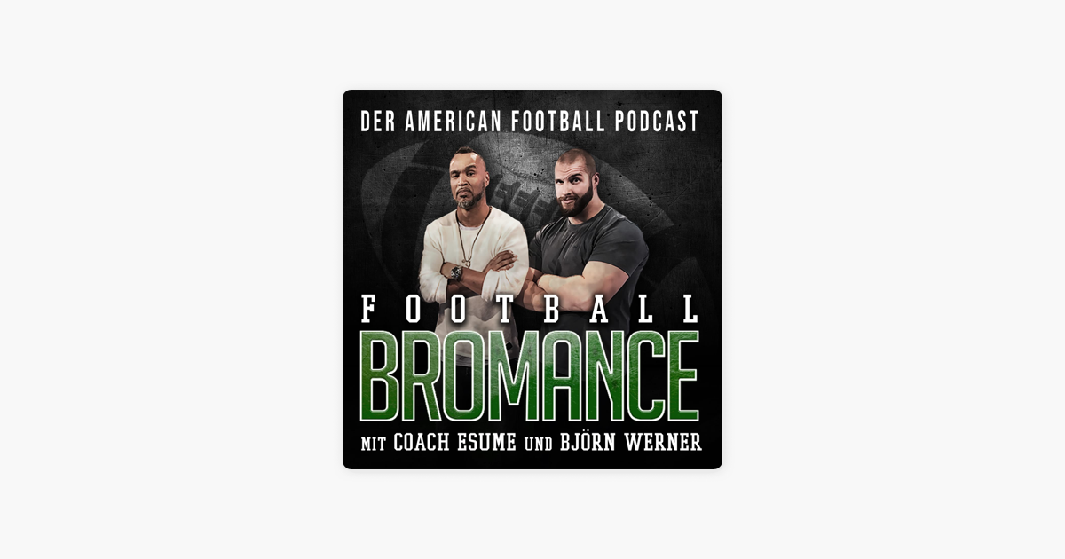 FOOTBALL BROMANCE“ auf Apple Podcasts