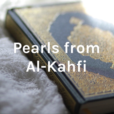 Pearls from Al-Kahfi Pearls from Al-Kahfi