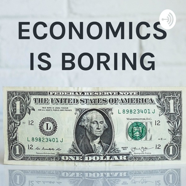 ECONOMICS IS BORING Artwork