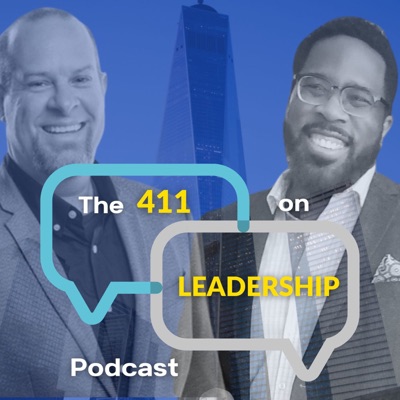 The 411 on Leadership Podcast