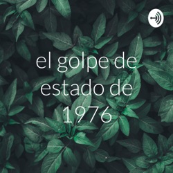 El golpe de Estado de 1976