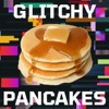 Glitchy Pancakes artwork