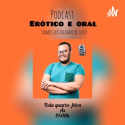 Erótico & Oral 