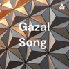 Gazal Song
