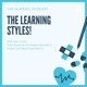 Ep. 2 Learning Style (Continuation)