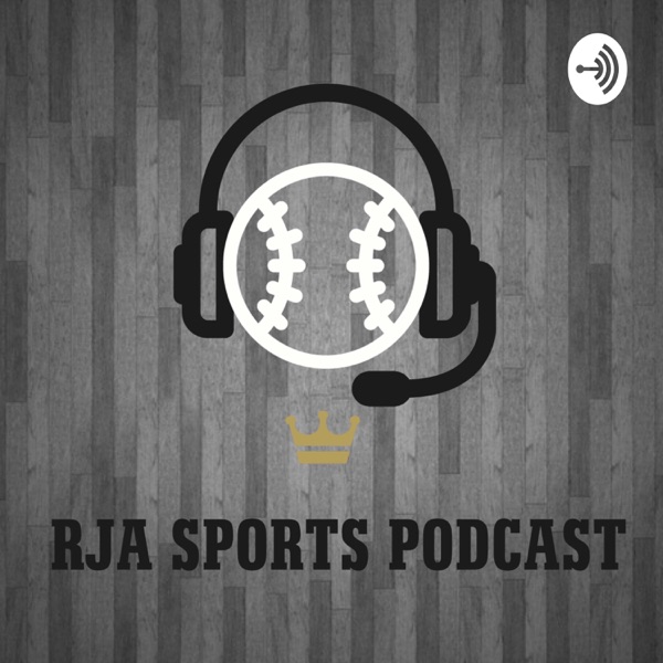 RJA Sports Podcast